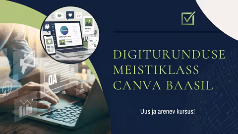 Digioskused Canva baasil: AI-toega disain, veeb ja turundus