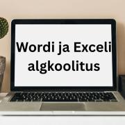 Wordi ja Exceli koolitus algajatele